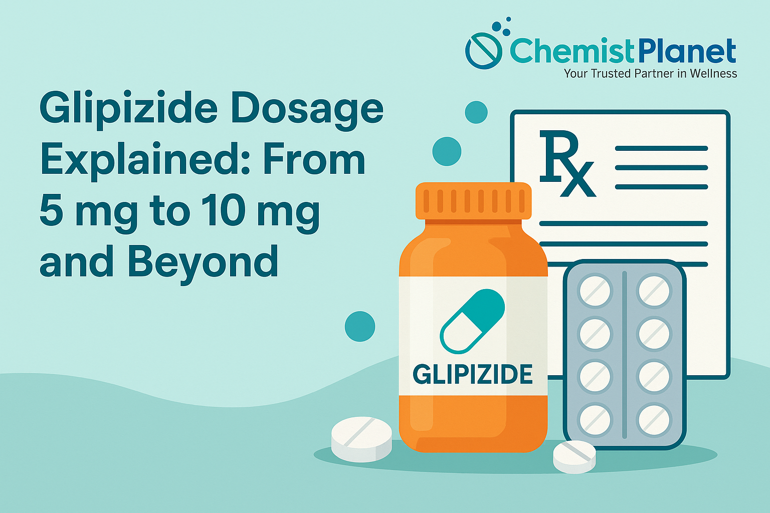 Glipizide Dosage Explained: From 5 mg to 10mg and Beyond